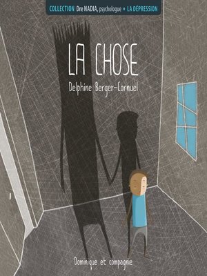 cover image of La dépression--La chose